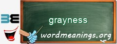 WordMeaning blackboard for grayness